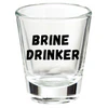 Brine Drinker Shot Glass Questions & Answers